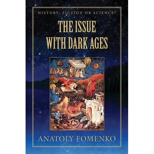 The Issue with the Dark Ages