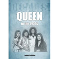 Queen in the 1970s: Decades