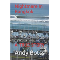 Nightmare In Bangkok