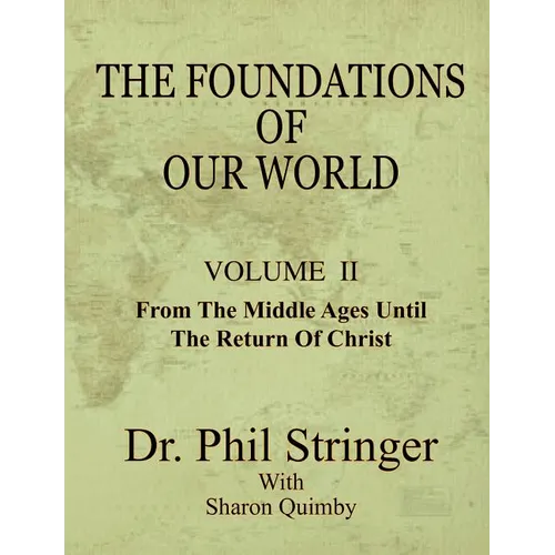 The Foundations of Our World, Volume II