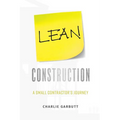 Lean Construction: A Small Contractor's Journey