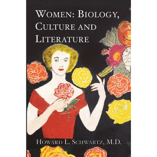 Women: Biology, Culture and Literature