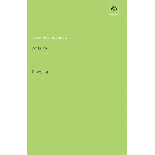 Animus and Anima: Two Essays