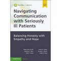 Navigating Communication with Seriously Ill Patients