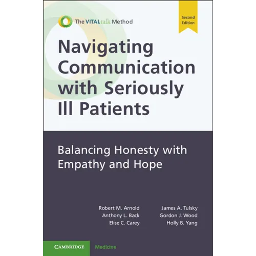 Navigating Communication with Seriously Ill Patients