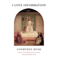 I Love Information: Poems