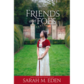 Friends and Foes: Volume 1