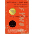 For Young Men Only: A Guy's Guide to the Alien Gender