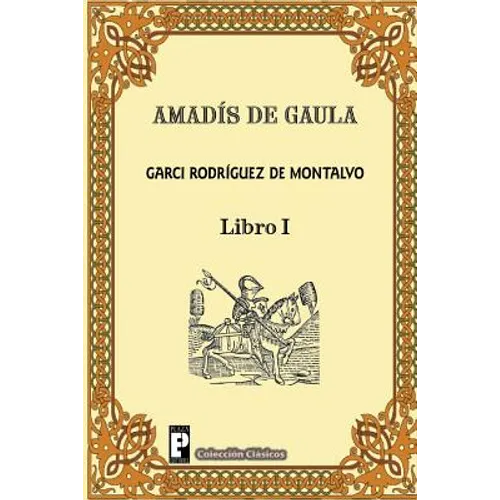 Amadis de Gaula (Libro 1)