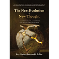 The Next Evolution of New Thought