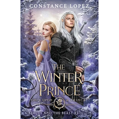 The Winter Prince: A Beauty and the Beast Retelling