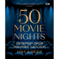 50 Movie Nights: Contemporary Stars on Their Favorite Classic Films