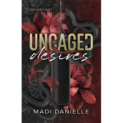 Uncaged Desires