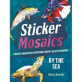 Sticker Mosaics: By the Sea: Create Beautiful Paintings with 1,212 Stickers!