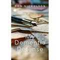 My Dementia Defense