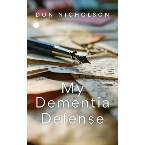 My Dementia Defense