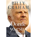 The Donde yo estoy: El cielo, la eternidad, y nuestra vida m��s all�� del presente