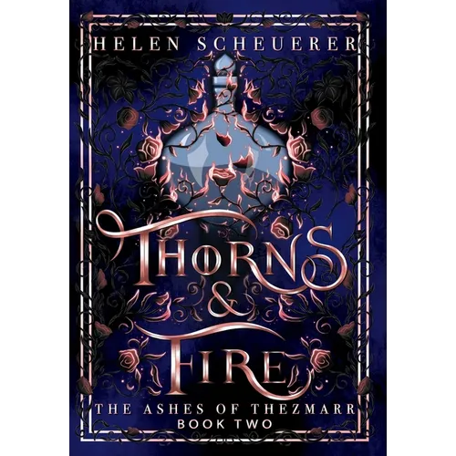 Thorns & Fire: An epic fantasy romance