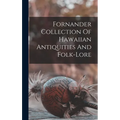 Fornander Collection Of Hawaiian Antiquities And Folk-lore