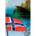Reflections: From Norway Til Now