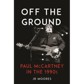 Off the Ground: Paul McCartney in the 1990s