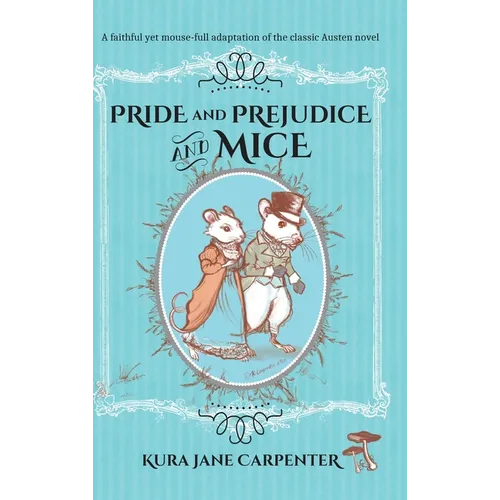 Pride and Prejudice and Mice