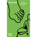 Solemates: A History of Our Fetish for Feet