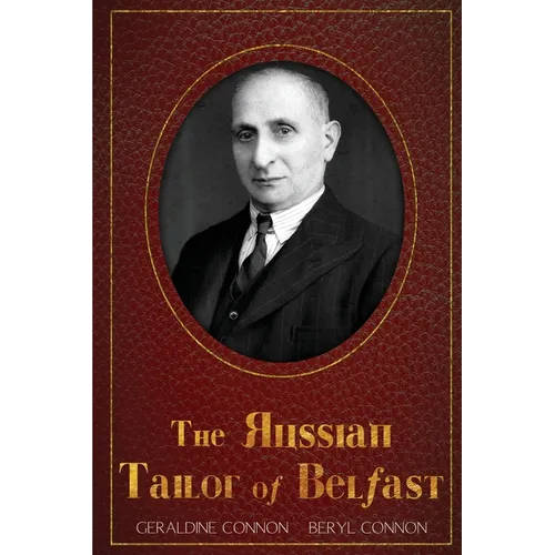 The Russian Tailor of Belfast