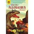 Wet Hot Allosaurus Summer