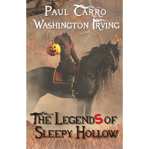 The Legends of Sleepy Hollow