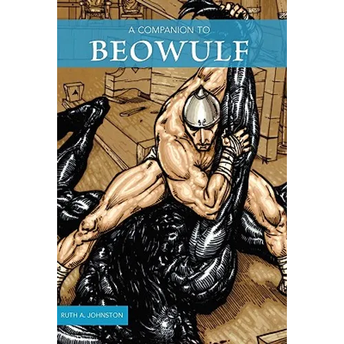 A Companion to Beowulf