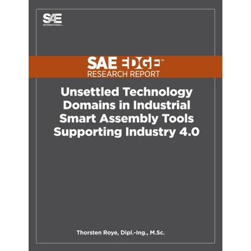 Unsettled Technology Domains in Industrial Smart Assembly Tools Supporting Industry 4.0