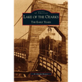 Lake of the Ozarks: The Early Years