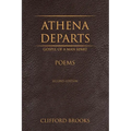 Athena Departs: Gospel of a Man Apart