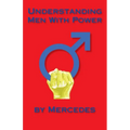 Understanding Men With Power