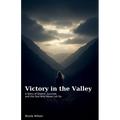 Victory in the Valley