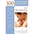 100 Questions & Answers about Breastfeeding