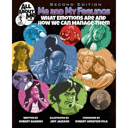 Me and My Feelings, 2nd ed.: What Emotions Are and How We Can Manage Them