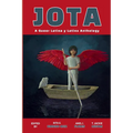 Jota: A Queer Latina y Latinx Anthology