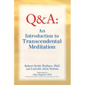 An Introduction to TRANSCENDENTAL MEDITATION: Improve Your Brain Functioning, Create Ideal Health, and Gain Enlightenment Naturally, Easily, and Effor