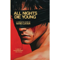 All Nights Die Young