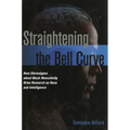 Straightening the Bell Curve: How Stereotypes about Black Masculinity Drive Research on Race and Intelligence