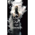 In and Out of Darkness