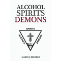 Alcohol Spirits Demons