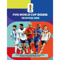 Fifa World Cup 2026: The Official Guide