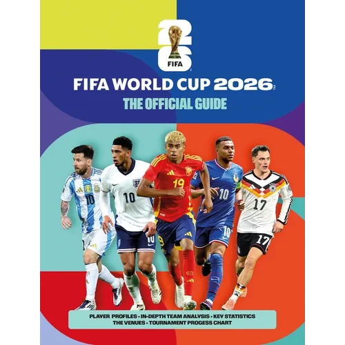 Fifa World Cup 2026: The Official Guide