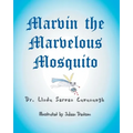 Marvin the Marvelous Mosquito