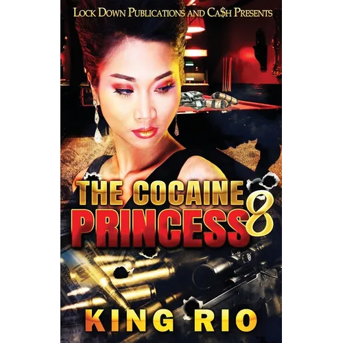 The Cocaine Princess 8