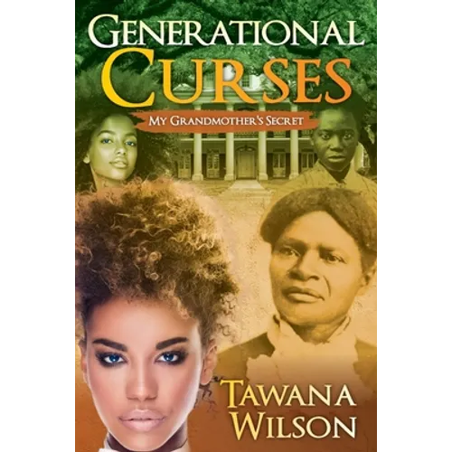 Generational Curses: My Grandmother's Secret