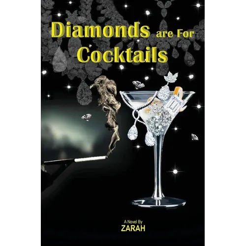 Diamonds are For Cocktails